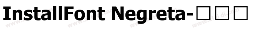 InstallFont Negreta字体转换